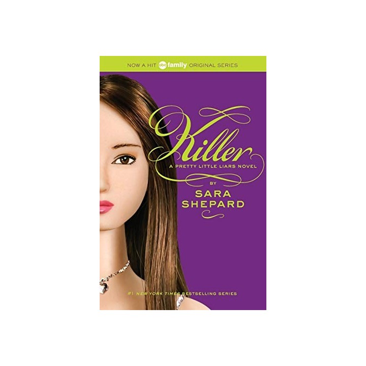 Killer (Pretty Little Liars, Book 6) (First edition)
